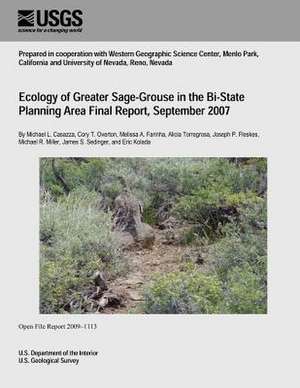 Ecology of Greater Sage-Grouse in the Bi-State Planning Area Final Report, September 2007 de U. S. Department of the Interior