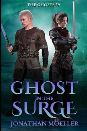 Ghost in the Surge de Jonathan Moeller