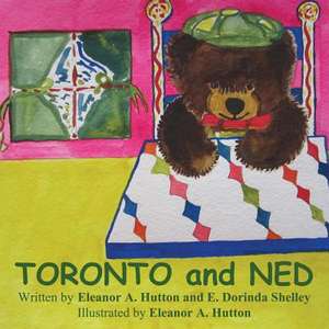 Toronto and Ned de Eleanor A. Hutton