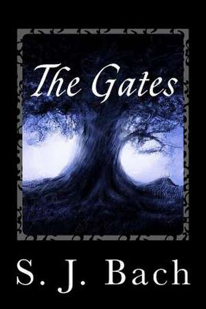 The Gates de S. J. Bach