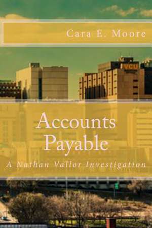 Accounts Payable de Cara E. Moore