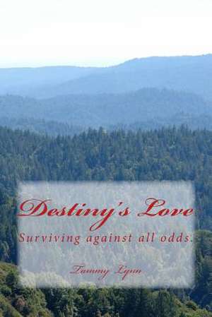 Destiny's Love de Tammy Lynn