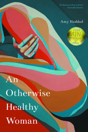 An Otherwise Healthy Woman de Amy Haddad