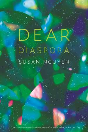 Dear Diaspora de Susan Nguyen