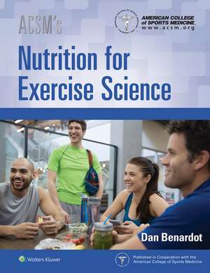 ACSM's Nutrition for Exercise Science de American College of Sports Medicine