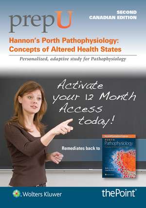 PrepU for Hannon's Porth Pathophysiology: Concepts of Altered Health States de Ruth Hannon