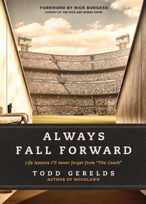 Always Fall Forward de Todd Gerelds