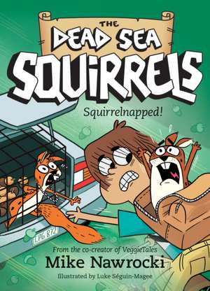 Squirrelnapped! de Mike Nawrocki