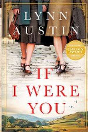 If I Were You de Lynn Austin