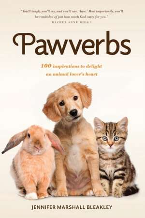 Pawverbs de Jennifer Marshall Bleakley