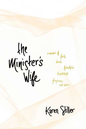 The Minister's Wife de Karen Stiller