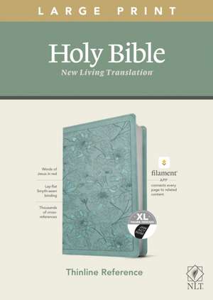 NLT Large Print Thinline Reference Bible, Filament Enabled Edition (Red Letter, Leatherlike, Floral/Teal, Indexed)