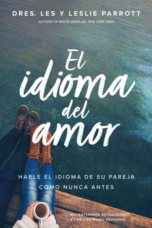 El idioma del amor de Les Parrott