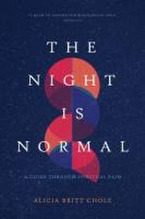 The Night Is Normal de Chole