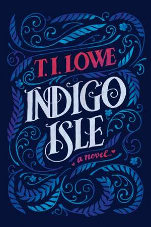 Indigo Isle de T I Lowe