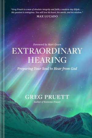 Extraordinary Hearing de Greg Pruett