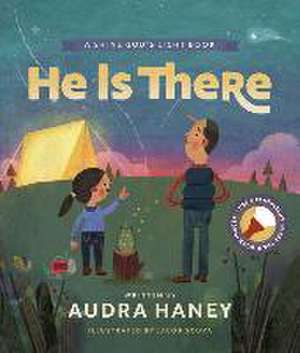 He Is There de Audra Haney