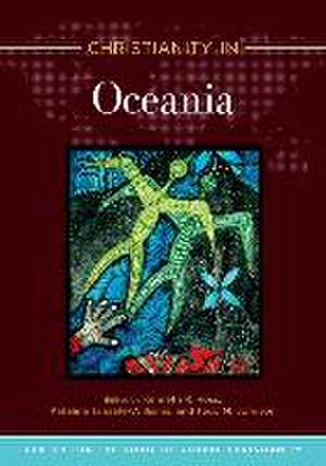 Christianity in Oceania de Kenneth R Ross