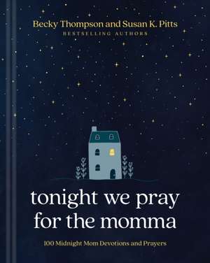 Tonight We Pray for the Momma de Becky Thompson