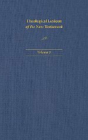 Theological Lexicon of the New Testament: Volume 3 de Ceslas Spicq