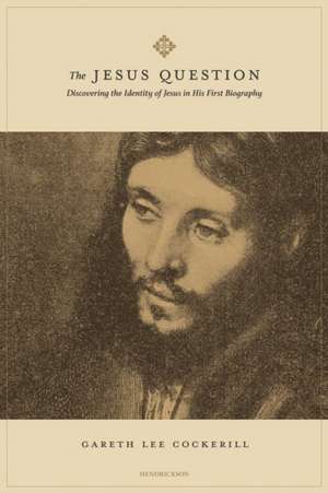 The Jesus Question de Gareth Lee Cockerill
