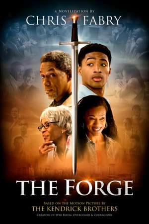 The Forge de Chris Fabry