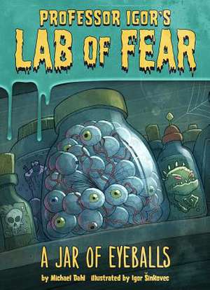 A Jar of Eyeballs de Michael Dahl