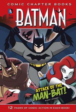 Attack of the Man-Bat! de Jake Black