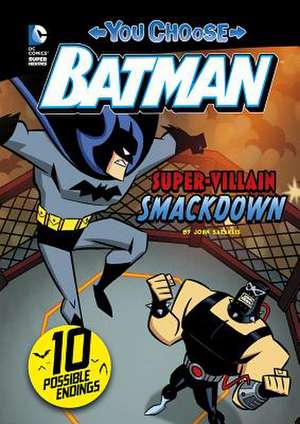 Super-Villain Smackdown! de John Sazaklis