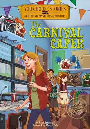 The Carnival Caper de Steve Brezenoff