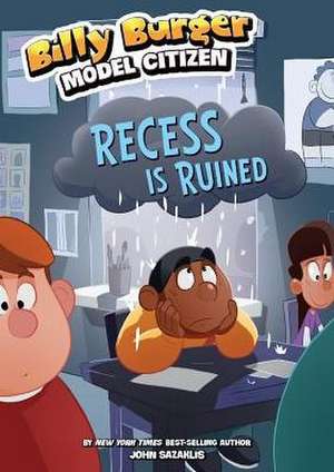 Recess Is Ruined de John Sazaklis