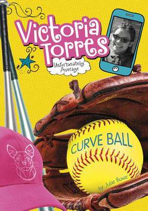 Curveball de Julie Bowe