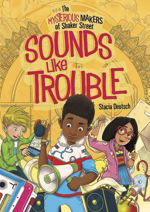 Sounds Like Trouble de Stacia Deutsch