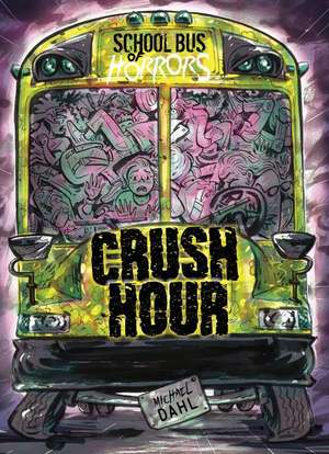 Crush Hour de Michael Dahl