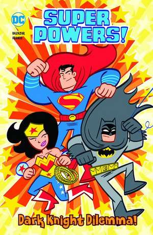 Dark Knight Dilemma! de Art Baltazar