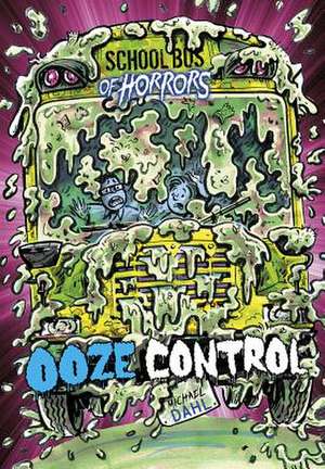 Ooze Control: A 4D Book de Michael Dahl