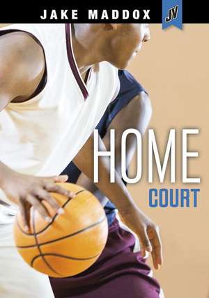 Home Court de Jake Maddox