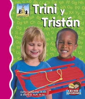 Trini y Tristan de Cathy Camarena