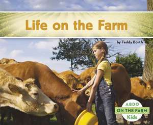 Life on the Farm de Teddy Borth