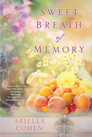 Sweet Breath of Memory de Ariella Cohen