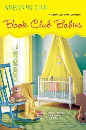 Book Club Babies de Ashton Lee