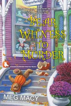 Bear Witness to Murder de Meg Macy