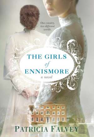 The Girls of Ennismore de Patricia Falvey