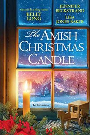 The Amish Christmas Candle de Kelly Long