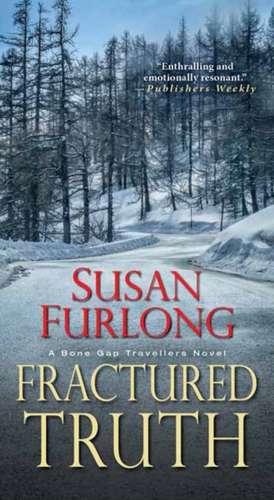 Furlong, S: Fractured Truth de Susan Furlong