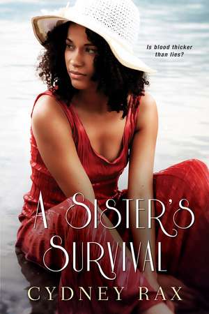 A Sister's Survival de Cydney Rax