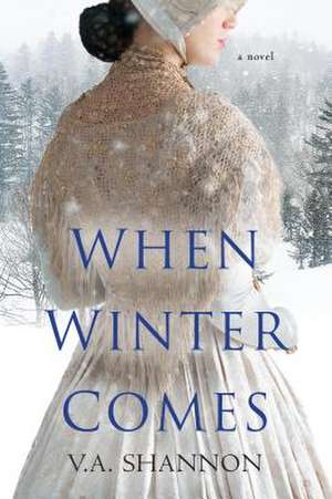 When Winter Comes de Shannon, V. a.