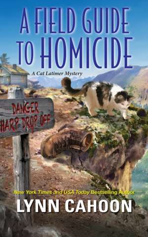 Field Guide to Homicide de Lynn Cahoon