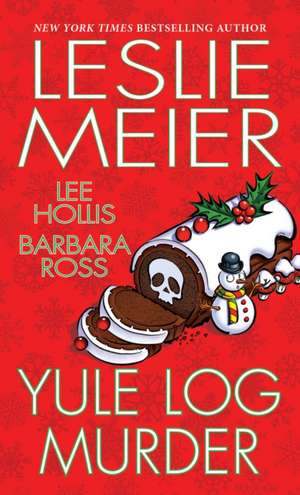 Yule Log Murder de Leslie Meier