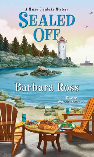 Ross, B: Sealed Off